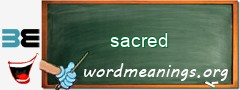 WordMeaning blackboard for sacred
